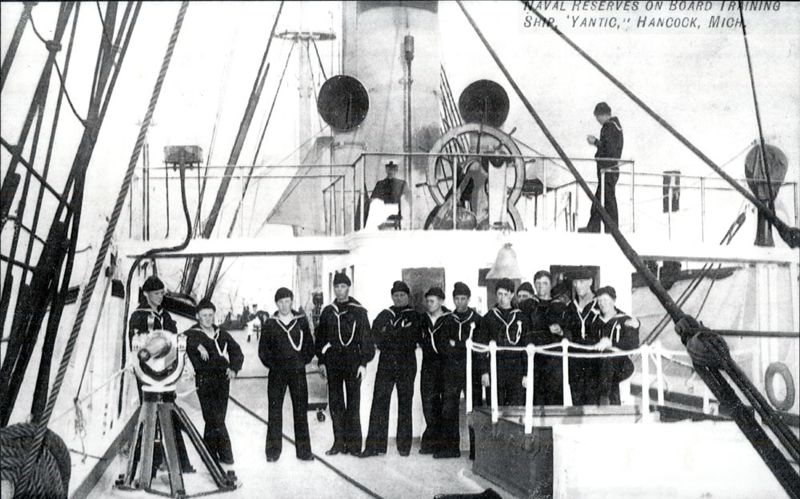 USNR Yantic, a USNR Training Ship used on the Great Lakes at the turn of the twentieth century, and likely a bit prior, training Hancock Reservists in the Keweenaw Waterway.